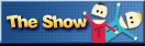 The Show